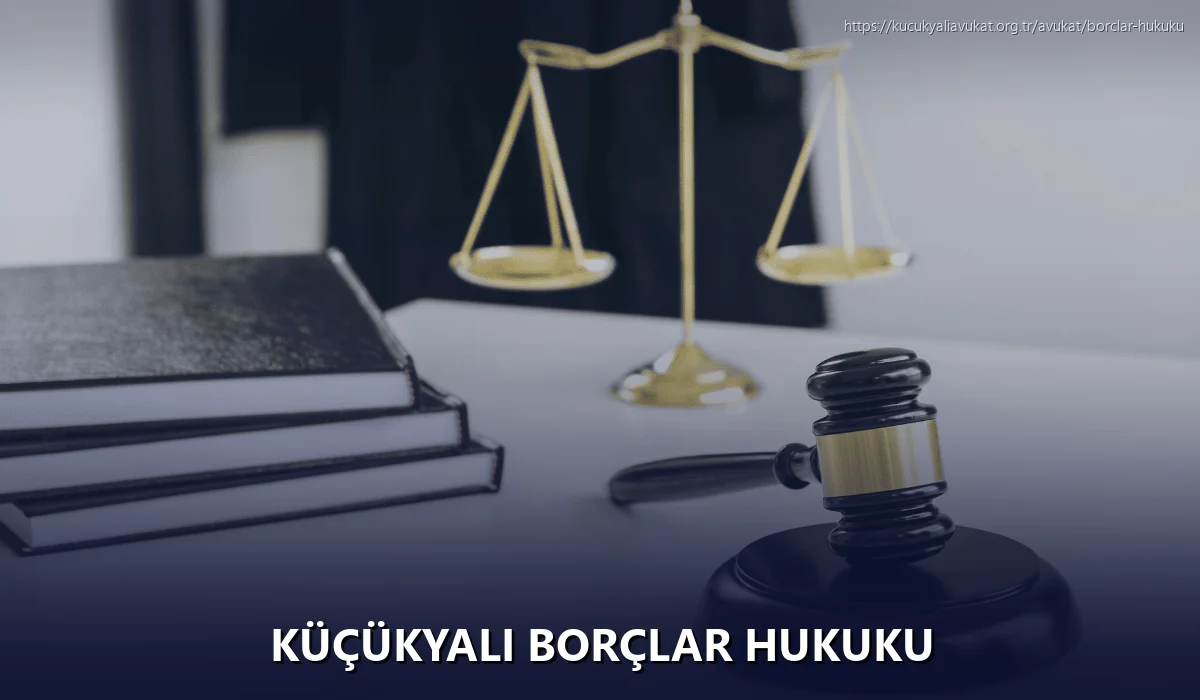Küçükyalı Borçlar Hukuku